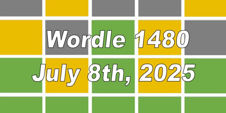 Daily Wordle 1480 - 8th July 2025