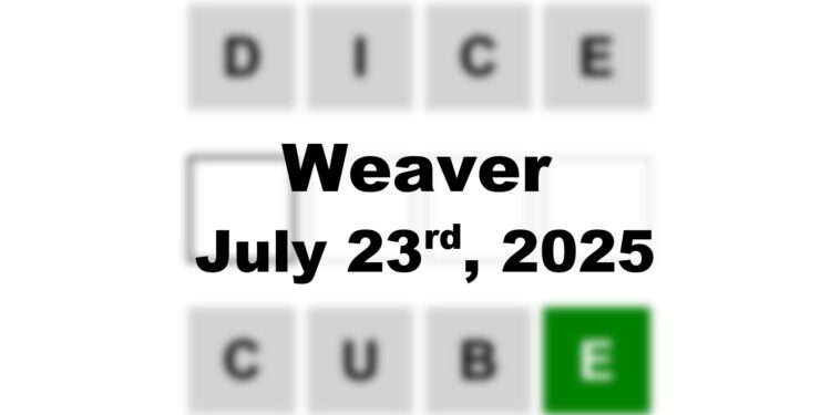 Weaver Answer - 23rd July 2025