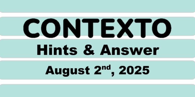 Daily Contexto 1049 - August 2nd 2025