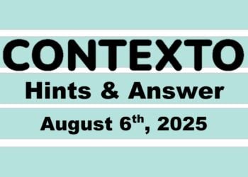 ‘Wordle’ Answer Today 1509 August 6th 2025 – Hints and Solution (8/6/25)