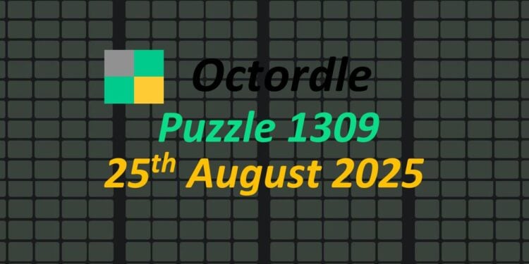 Daily Octordle 25th August 2025 Answers Today 1309