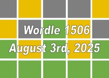 ‘Wordle’ Answer Today 1506 August 3rd 2025 – Hints and Solution (8/3/25)