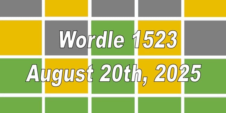 Daily Wordle 1523 - 20th August 2025