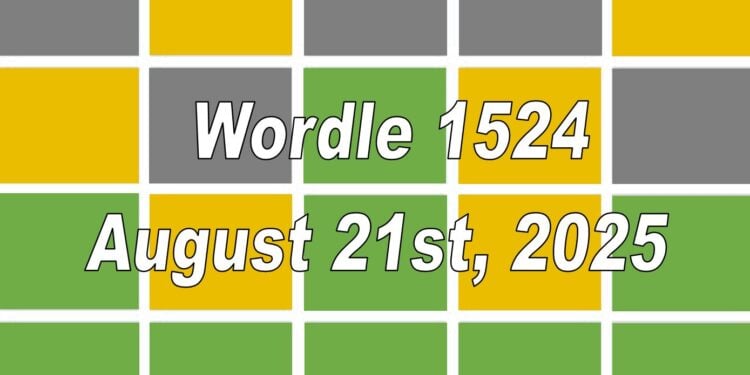 Daily Wordle 1524 - 21st August 2025