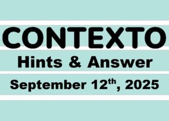 ‘Wordle’ Answer Today 1546 September 12th 2025 – Hints and Solution (9/12/25)