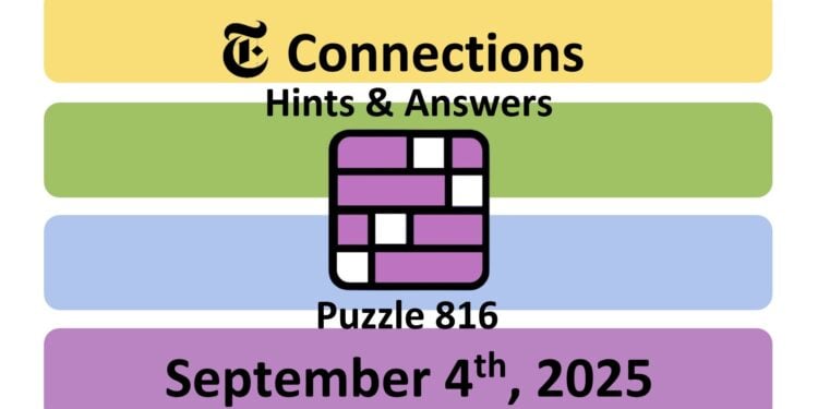 Daily NYT Connections 816 Answers - 4th September 2025