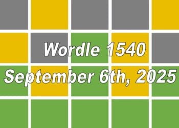 ‘Wordle’ Answer Today 1540 September 6th 2025 – Hints and Solution (9/6/25)