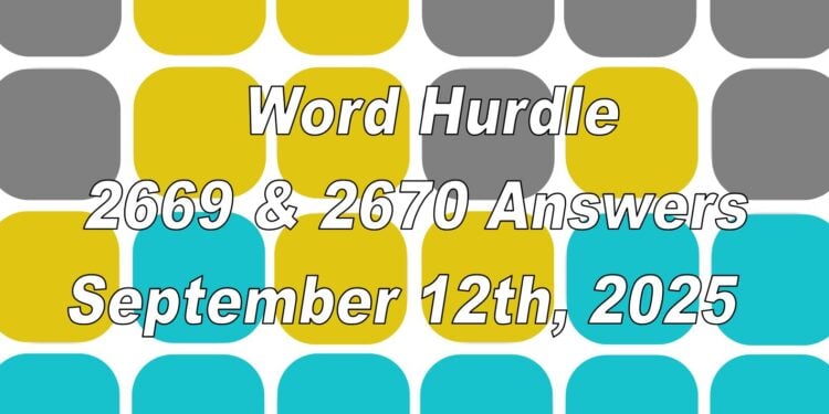 Word Hurdle #2669 & #2670 - 12th September 2025