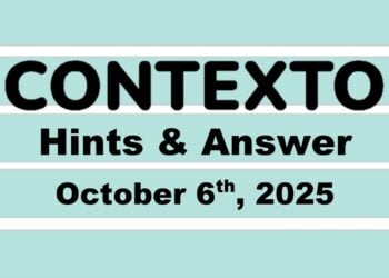 ‘Wordle’ Answer Today 1570 October 6th 2025 – Hints and Solution (10/6/25)