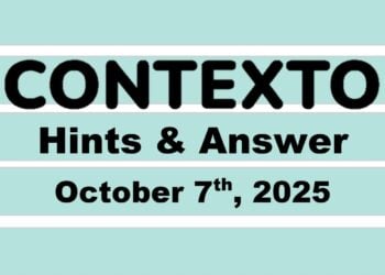 ‘Wordle’ Answer Today 1571 October 7th 2025 – Hints and Solution (10/7/25)