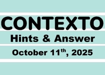 ‘Wordle’ Answer Today 1575 October 11th 2025 – Hints and Solution (10/11/25)