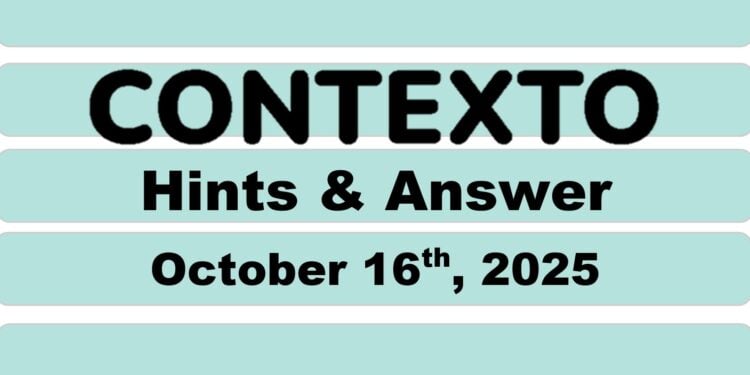 Daily Contexto 1124 - October 16th 2025