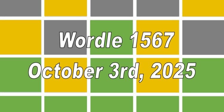 Daily Wordle 1567 - 3rd October 2025