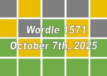 ‘Wordle’ Answer Today 1571 October 7th 2025 – Hints and Solution (10/7/25)