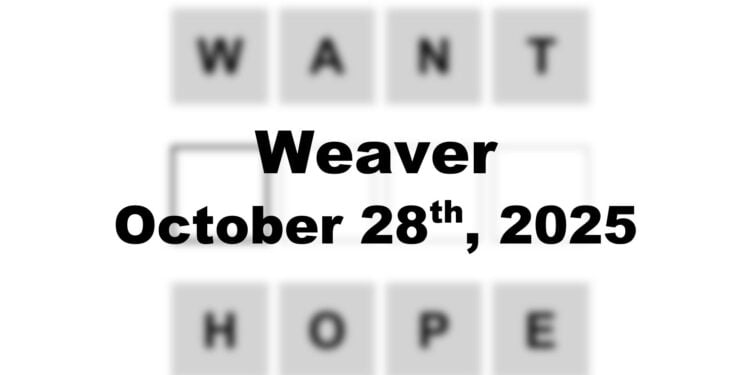 Weaver Answer - 28th October 2025