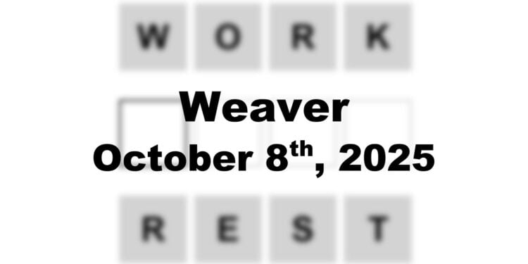 Weaver Answer - 8th October 2025