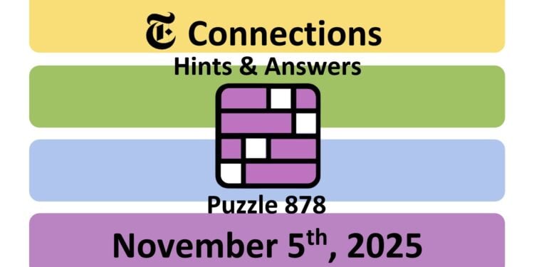 Daily NYT Connections 878 Answers - 5th November 2025