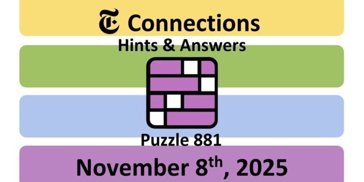 Daily NYT Connections 881 Answers - 8th November 2025