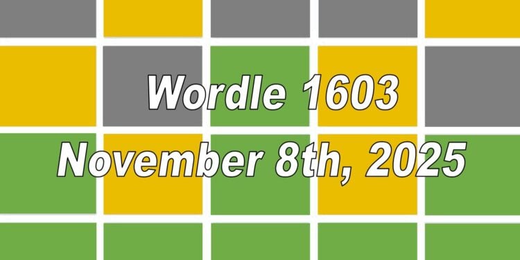 Daily Wordle 1603 - 8th November 2025