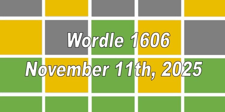 Daily Wordle 1606 - 11th November 2025
