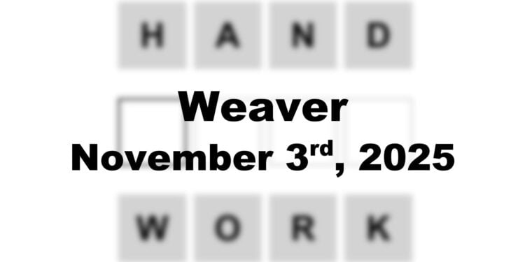 Weaver Answer - 3rd November 2025