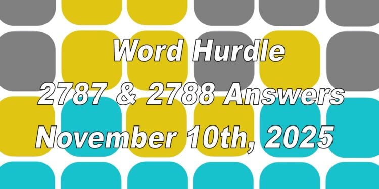 Word Hurdle #2787 & #2788 - 10th November 2025